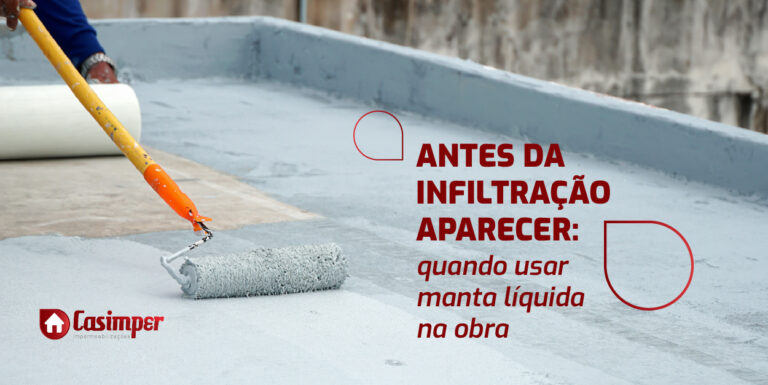 quando usar manta líquida na obra